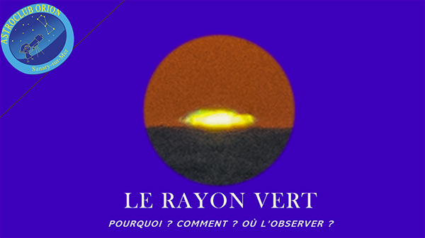 Les nouvelles du ciel et le rayon vert